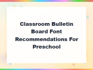 Best Classroom Bulletin Board Fonts for Preschool Teachers